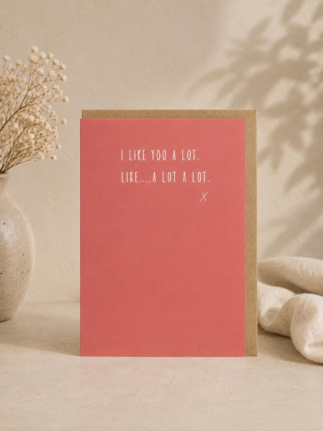 I Like You a Lot Greeting Card
